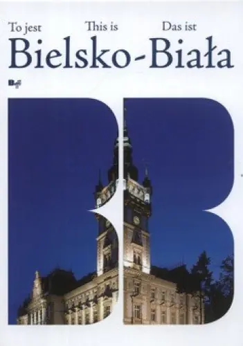 Książka - To jest Bielsko-Biała - Wojciech Kryński - 