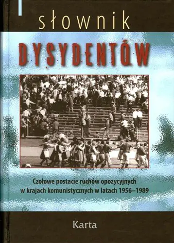 Książka - Słownik Dysydentów. Tom I