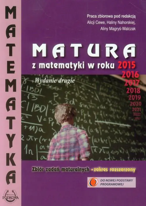Książka - Matematyka Matura od 2015 roku ZR zb.zadań PODKOWA