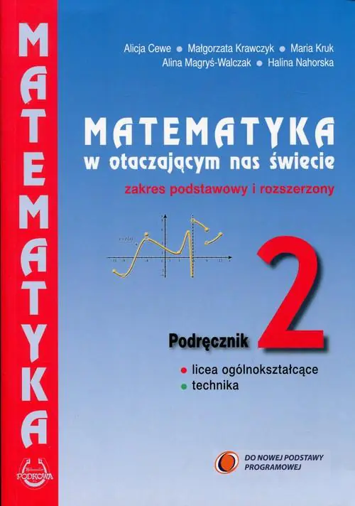 Książka - Matematyka w otacz LO 2 podręcznik ZPiR PODKOWA