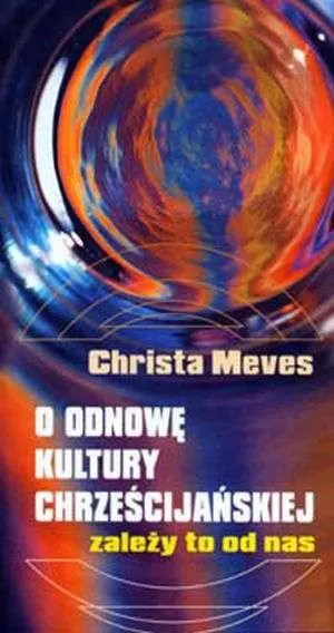 Książka - O odnowę kultury chrześcijańskiej. Zależy to od na