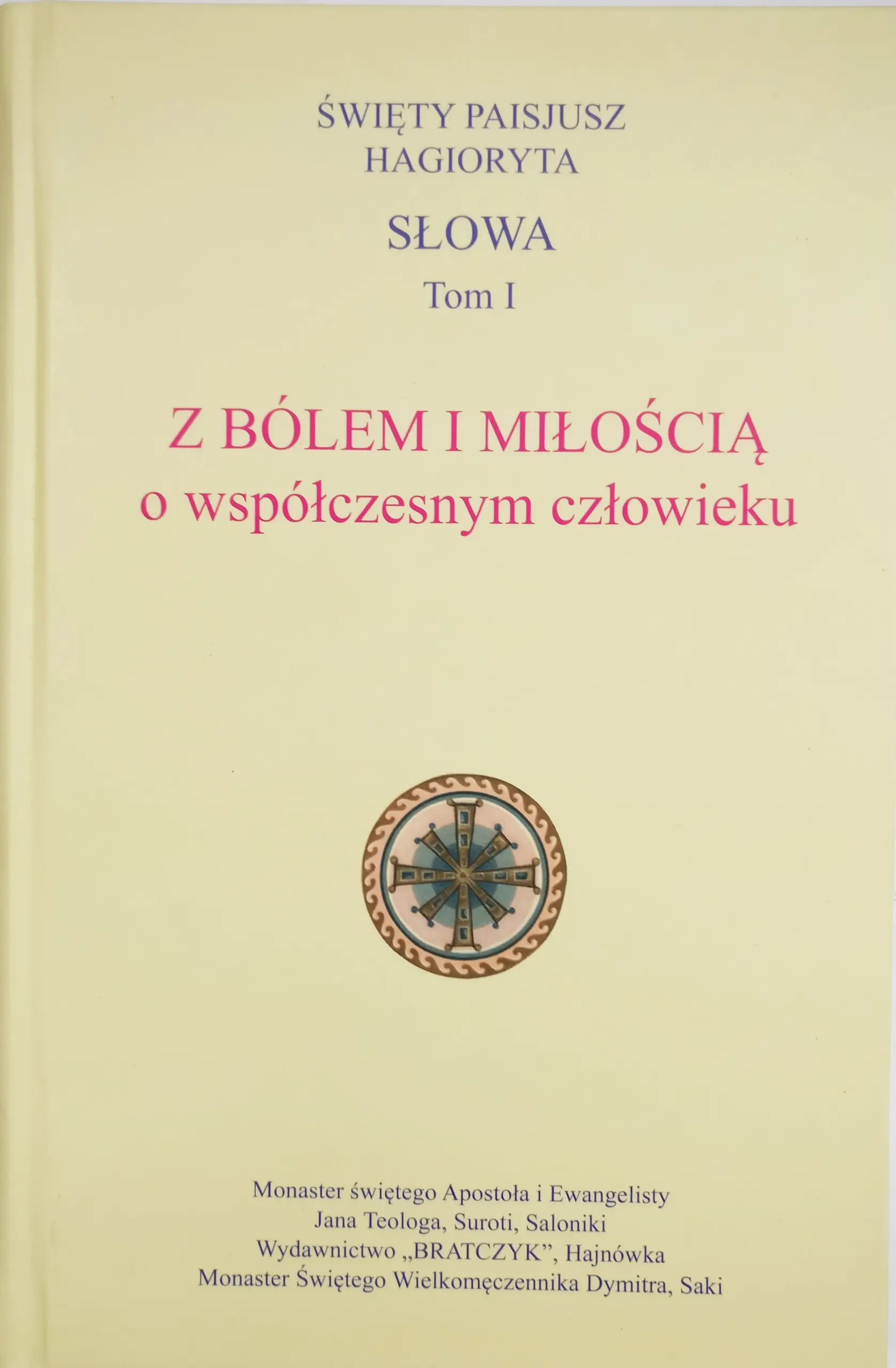 Książka - Słowa tom I Z bólem i miłością o współczesnym człowieku