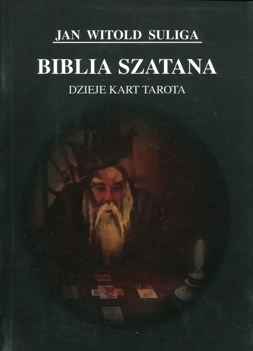 Książka - Biblia Szatana. Dzieje kart Tarota