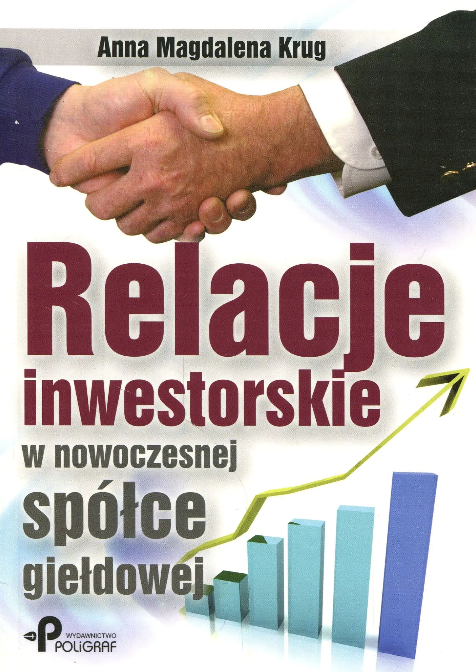 Książka - Relacje inwestorskie w nowoczesnej spółce giełdowej