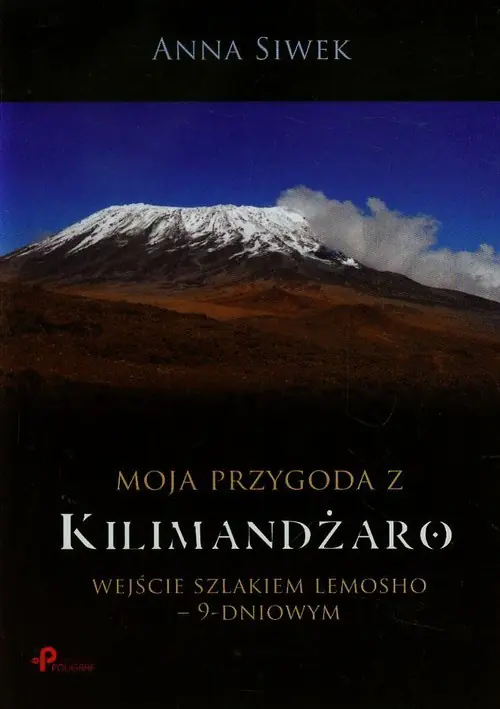 Książka - Moja przygoda z Kilimandżaro