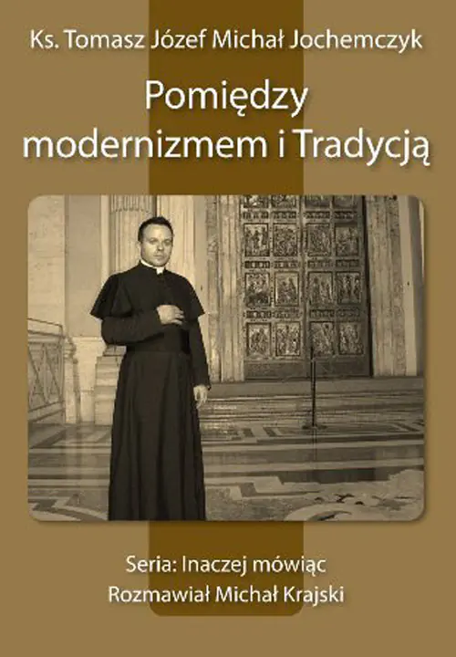 Książka - Pomiędzy modernizmem i tradycją
