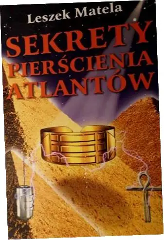 Książka - Sekrety Pierścienia Atlantów