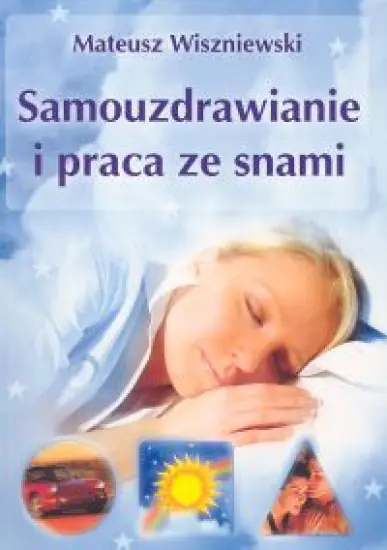 Książka - Samouzdrawianie i Praca ze Snami