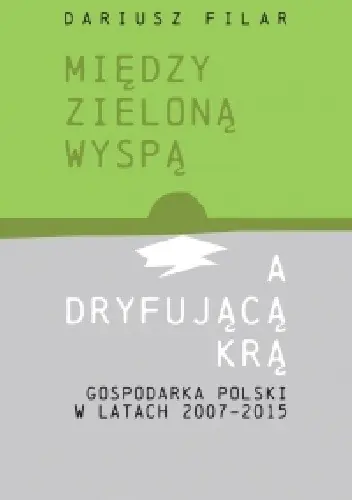 Książka - Między zieloną wyspą a dryfującą krą