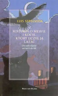 Książka - Historia o mewie i kocie, który nauczył ją latać