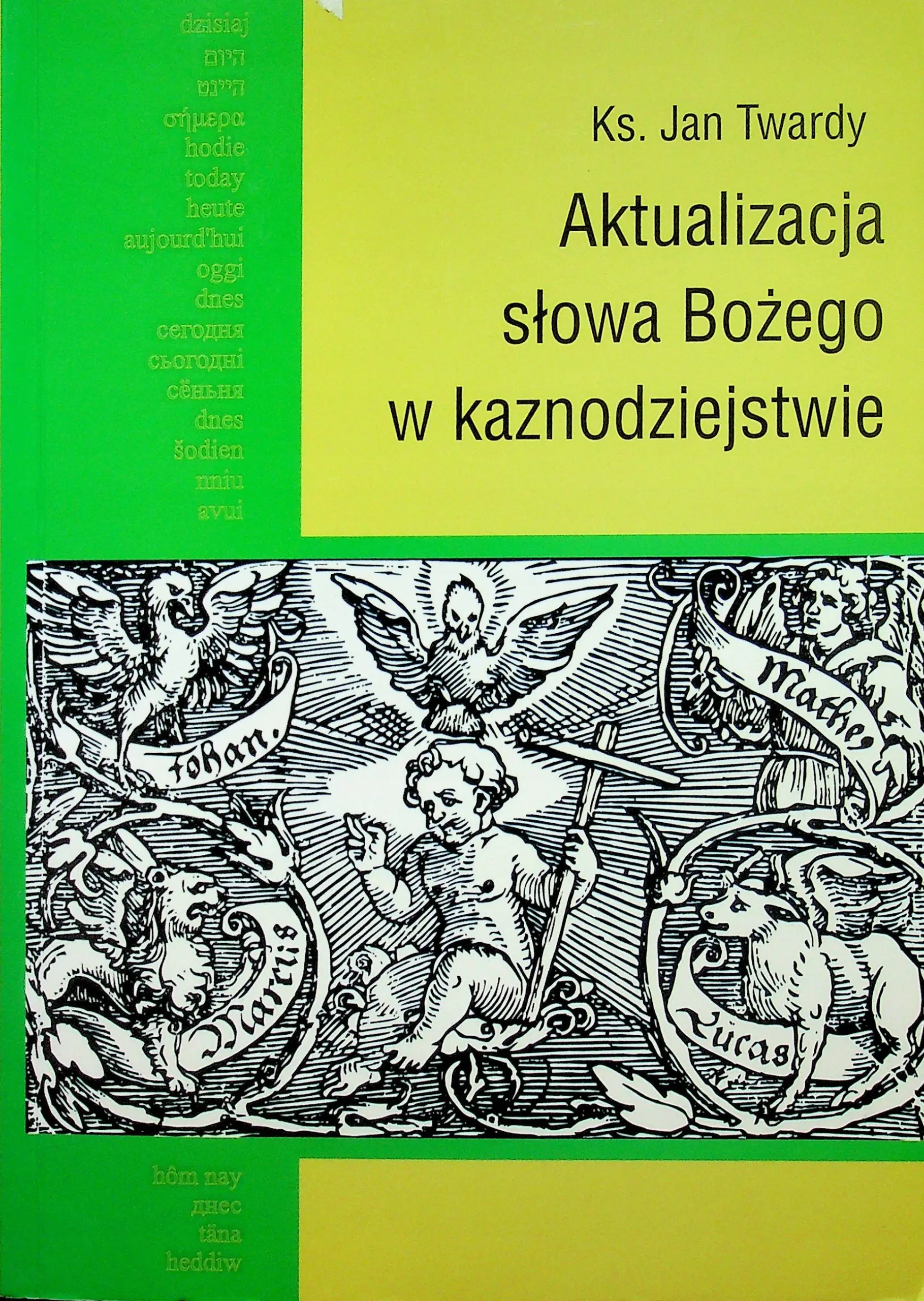 Książka - Aktualizacja słowa Bożego w kaznodziejstwie