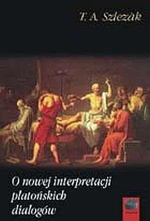 Książka - O Nowej Interpretacji Platońskich Dialogów