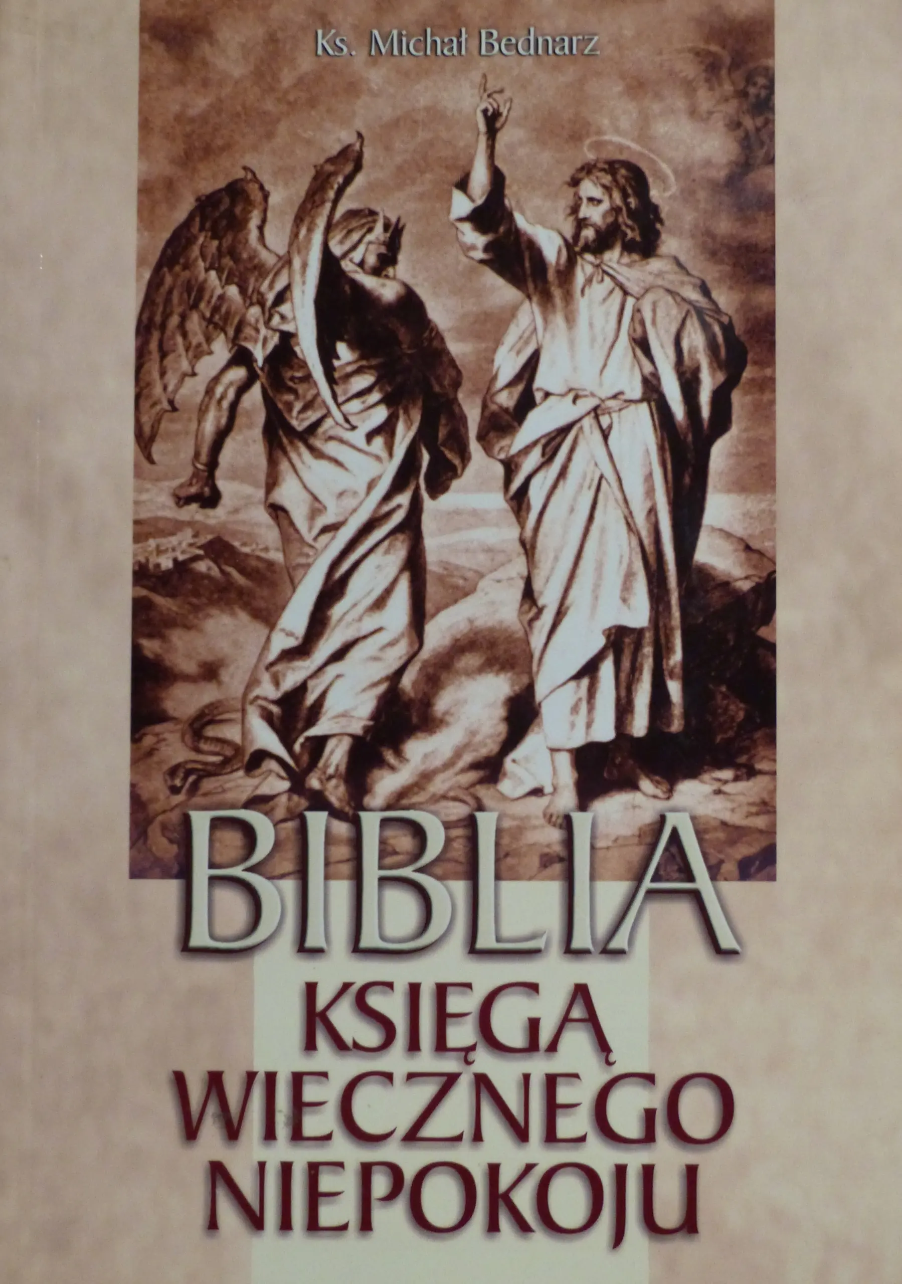 Książka - Biblia księdza wiecznego niepokoju