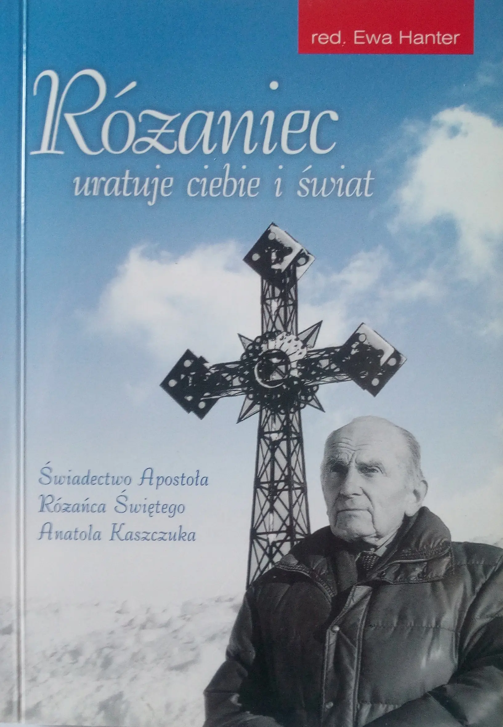 Książka - Różaniec uratuje Ciebie i świat