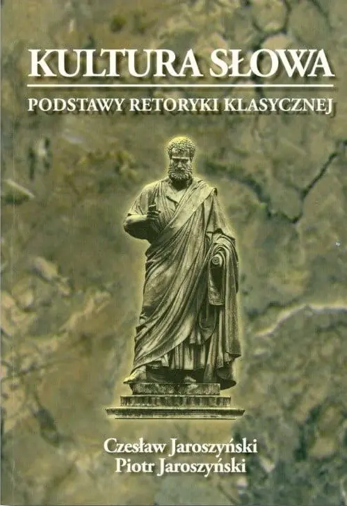 Książka - Kultura słowa podstawy retoryki klasycznej