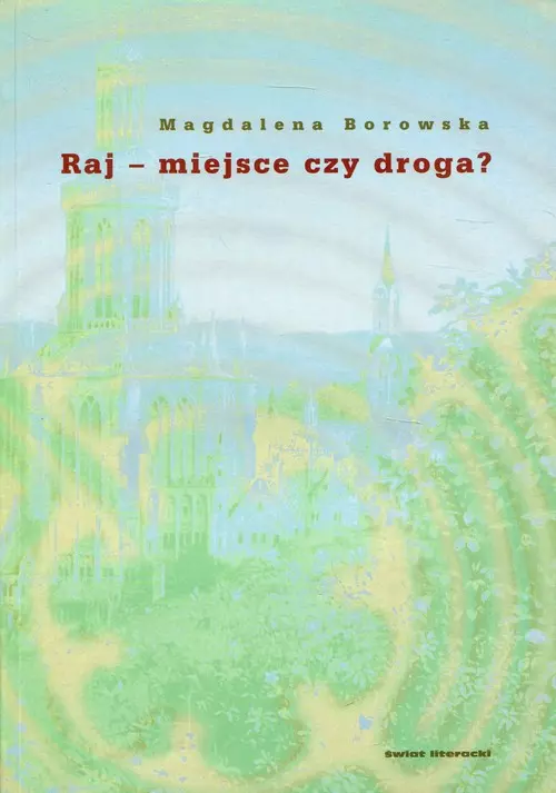 Książka - Raj Miejsce czy Droga