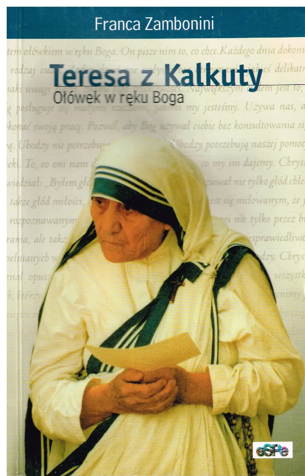 Książka - Błogosławiona Teresa z Kalkuty. Ołówek w ręku Boga
