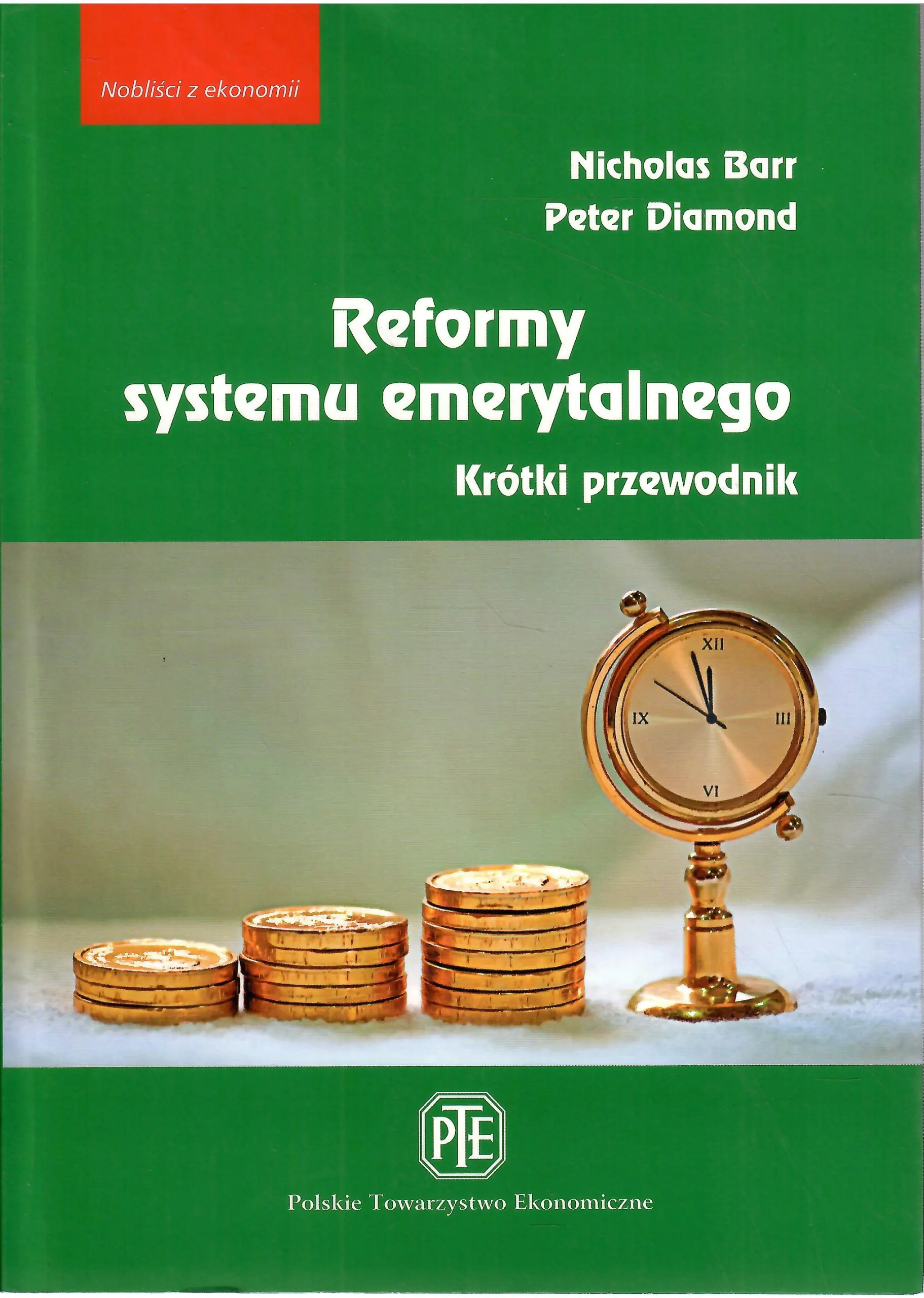 Książka - REFORMY SYSTEMU EMERYTALNEGO KRÓTKI PRZEWODNIK