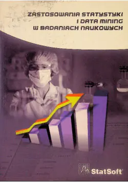Książka - Zastosowanie Statystyki I Data Mining W Badaniach