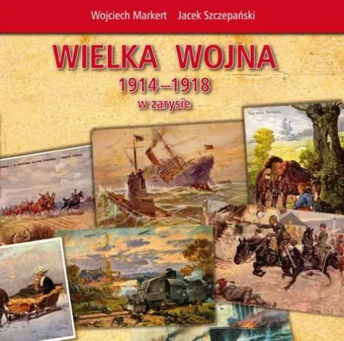 Książka - Wielka wojna 1914-1918 w zarysie