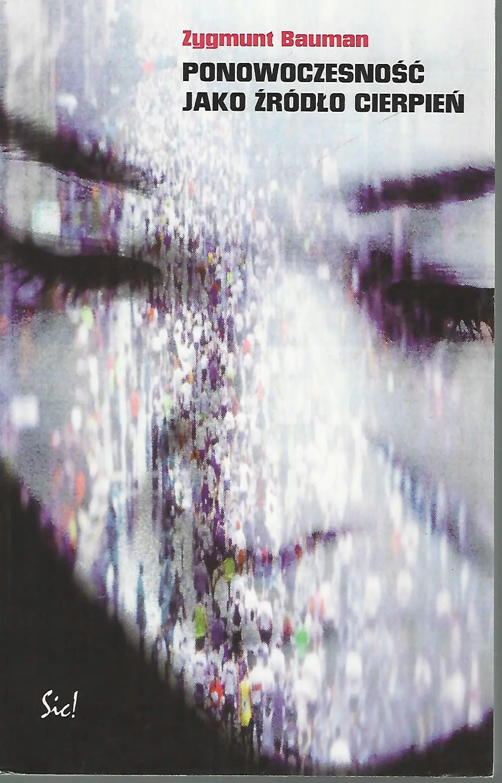 Książka - Ponowoczesność jako źródło cierpień