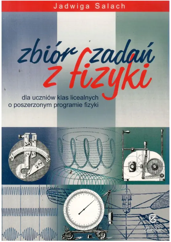 Książka - Fizyka LO zb. zadań z. poszerz. Zamkor Salach