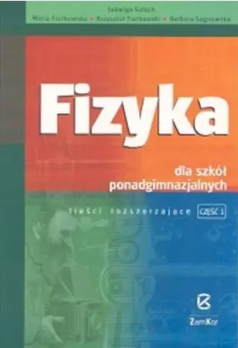 Książka - Fizyka LO  1 treści rozszerzające Zamkor