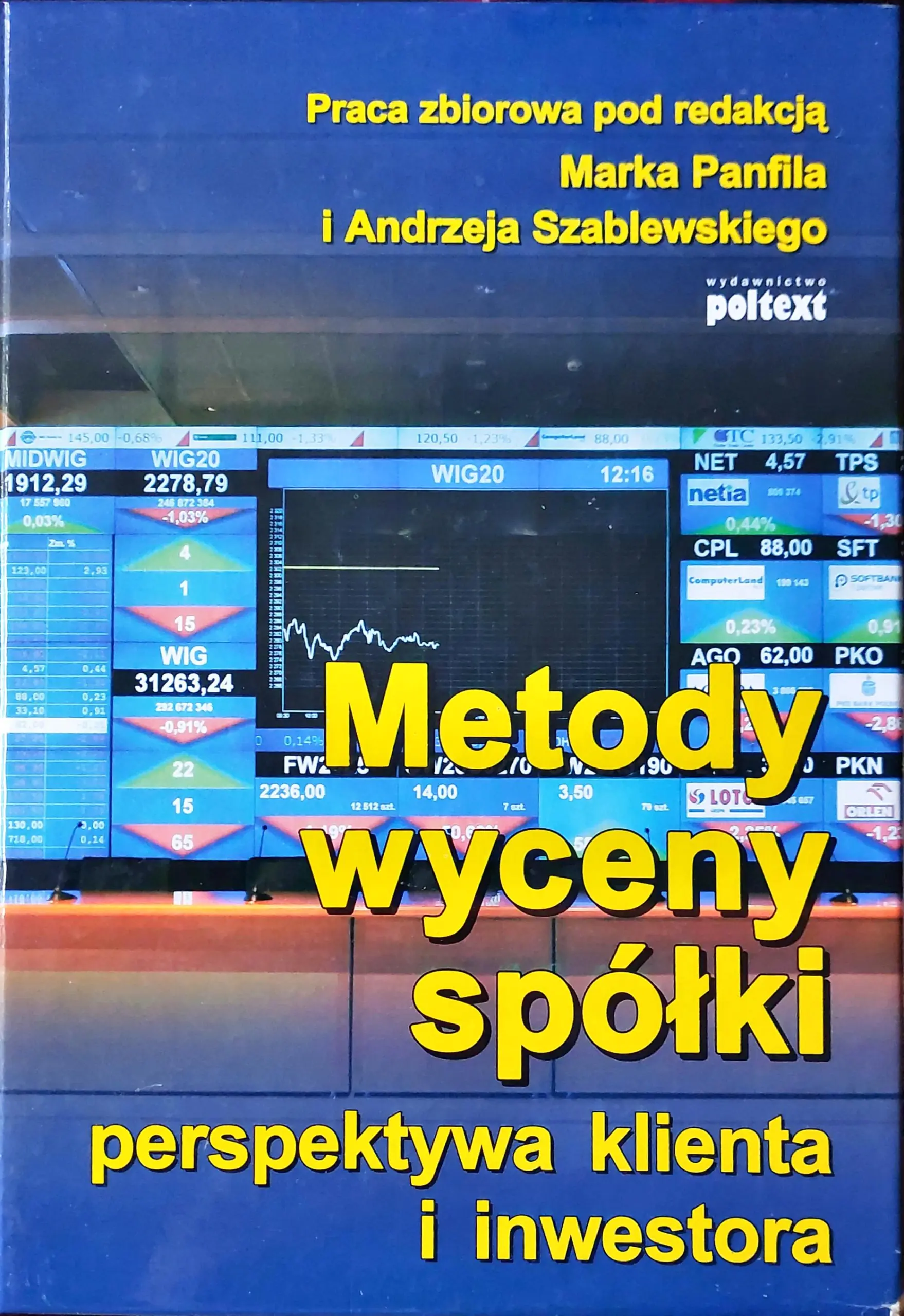 Książka - METODY WYCENY SPÓŁKI PERSPEKTYWA KLIENTA I INWESTORA