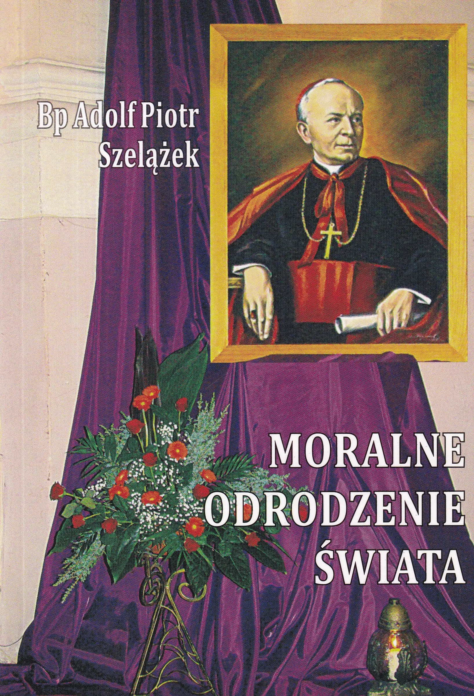 Książka - Moralne odrodzenie świata