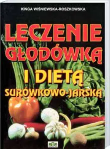 Książka - Leczenie głodówka i dieta surówkowo-jarska