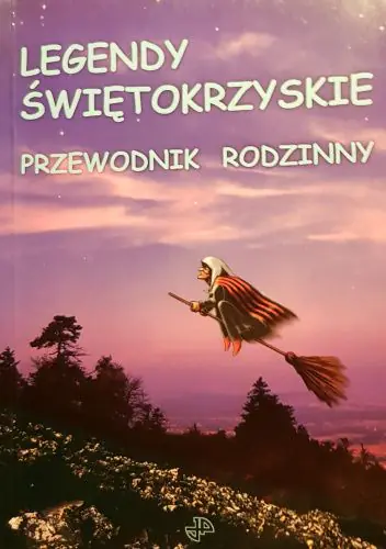 Książka - Legendy świętokrzyskie. Przewodnik rodzinny