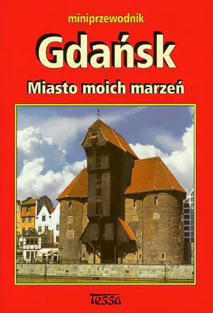 Książka - Gdańsk Miasto Moich Marzeń
