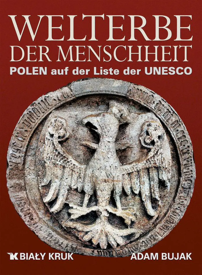 Książka - Welterbe der Menschheit. Polen auf der Liste der UNESCO. Światowe dziedzictwo. Polska na liście UNESCO wer. niemiecka
