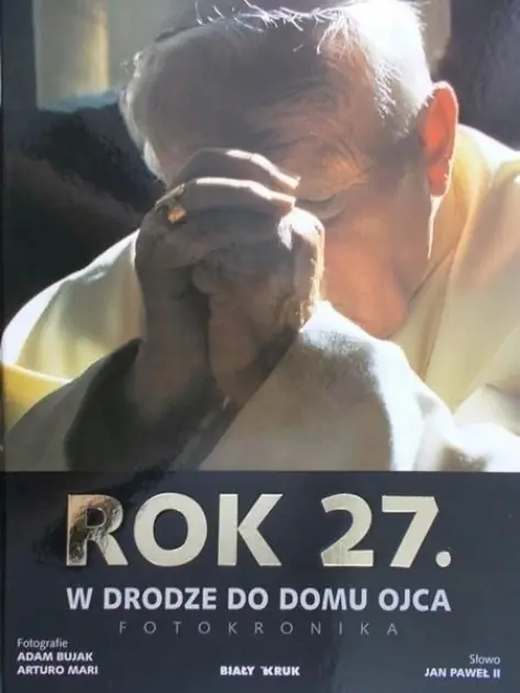Książka - Rok 27. W Drodze do Domu Ojca
