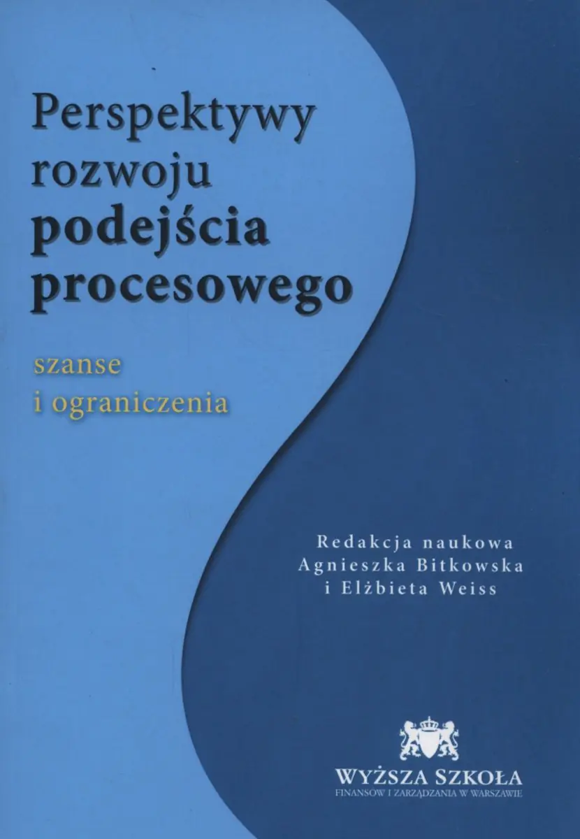 Książka - Perspektywy rozwoju podejścia procesowego