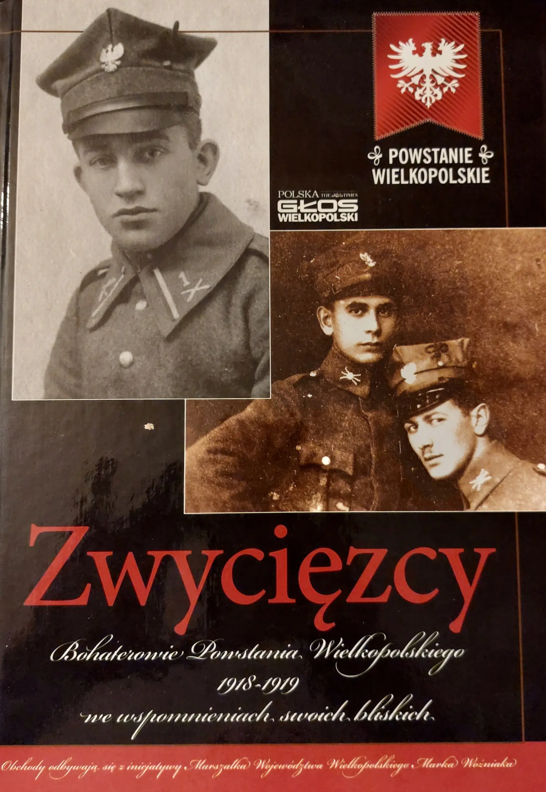 Książka - Zwycięzcy Bohaterowie Powstania Wielkopolskiego 1918  1919