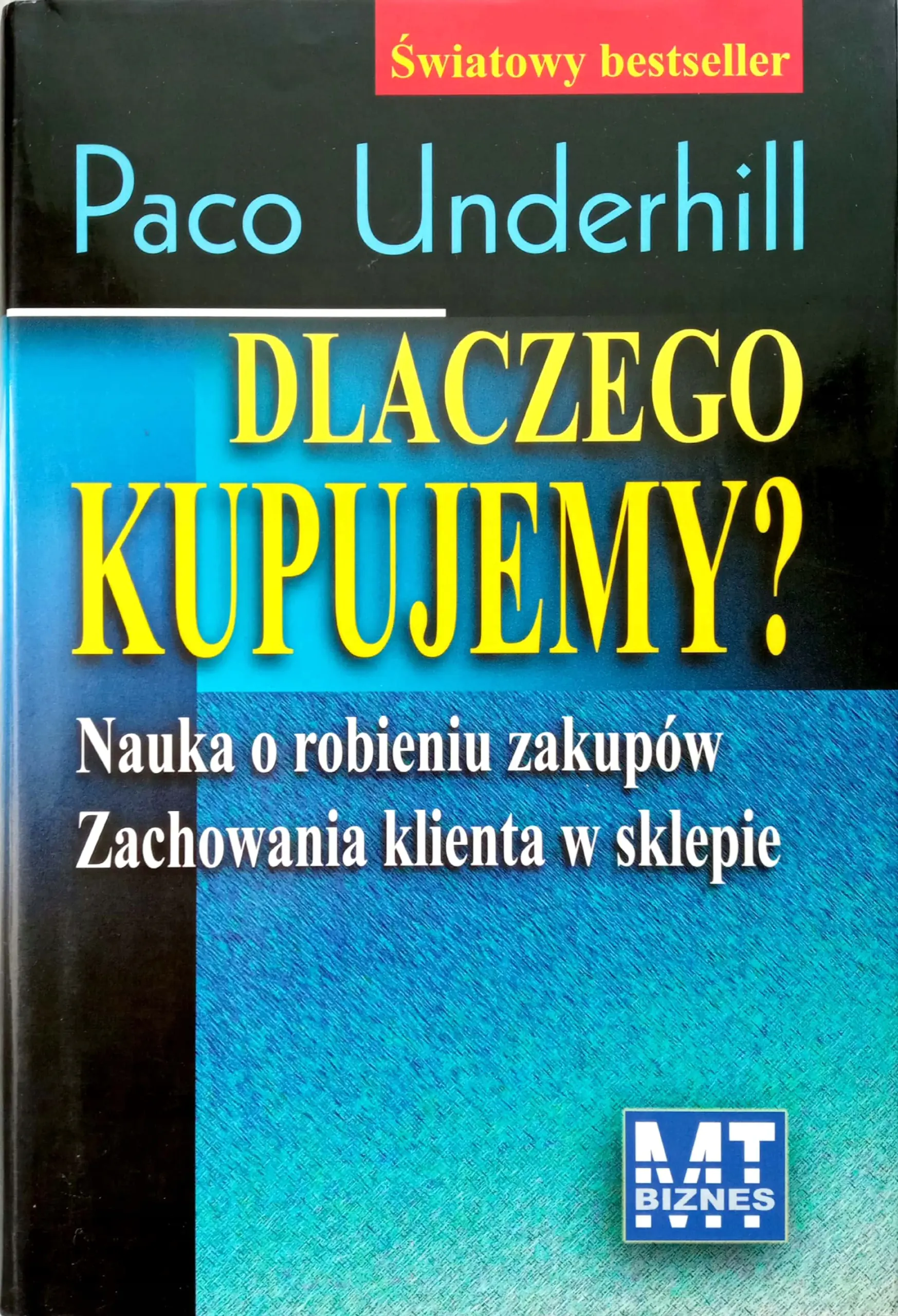 Książka - Dlaczego kupujemy? Nauka o robieniu zakupów