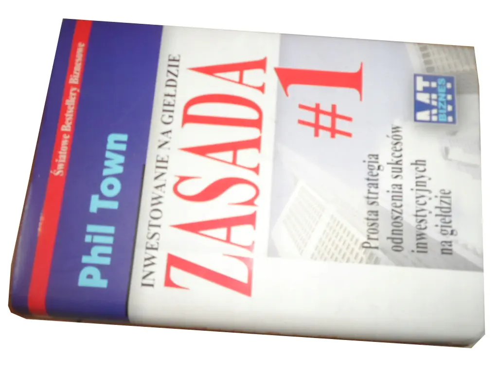 Książka - Zasada nr 1 Inwestowanie na Giełdzie