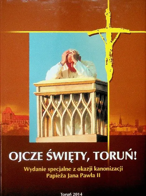 Książka - Ojcze święty Toruń