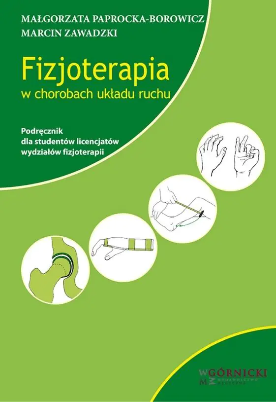 Książka - Fizjoterapia w chorobach układu ruchu