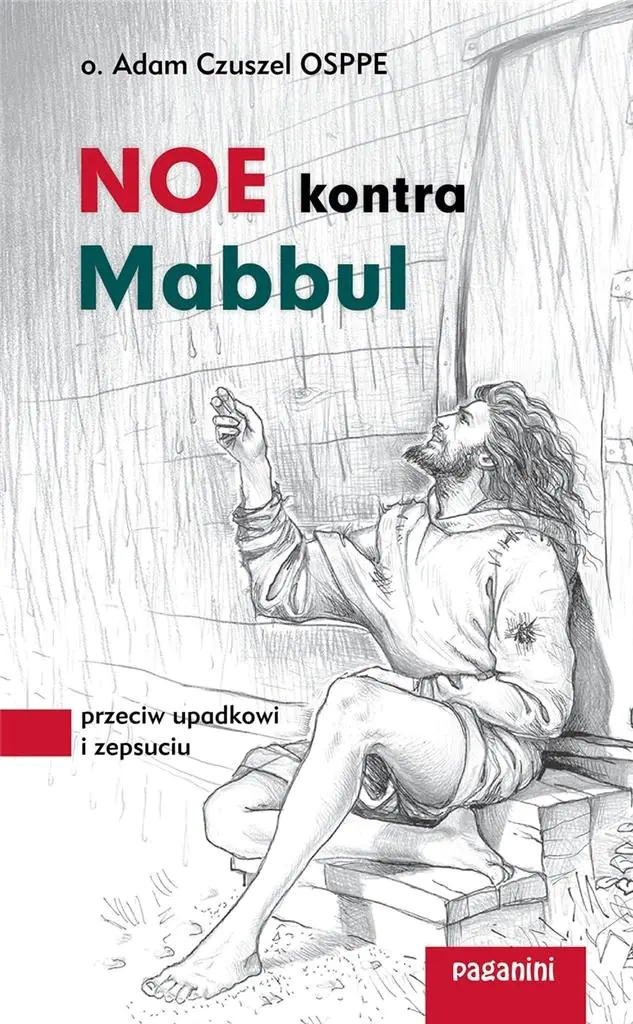 Książka - Noe kontra Mabbul. Przeciw upadkowi i zepsuciu
