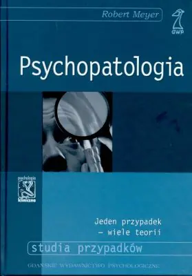 Książka - Psychopatologia. Jeden przypadek - wiele teorii