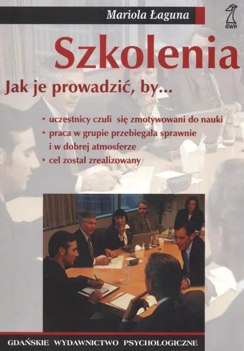 Książka - Szkolenia. Jak je prowadzić, by...