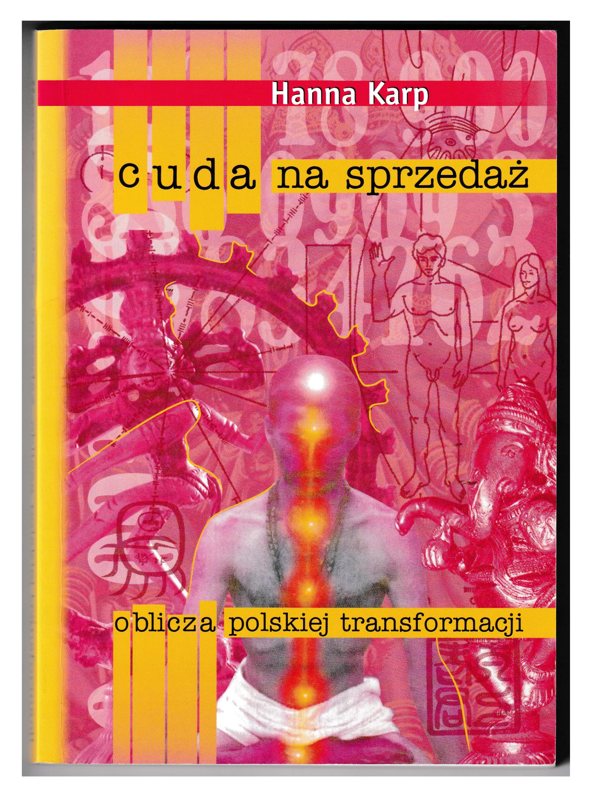 Książka - Cuda na sprzedaż oblicza polskiej transformacji