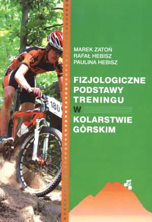 Książka - Fizjologiczne podstawy treningu w kolarstwie górskim