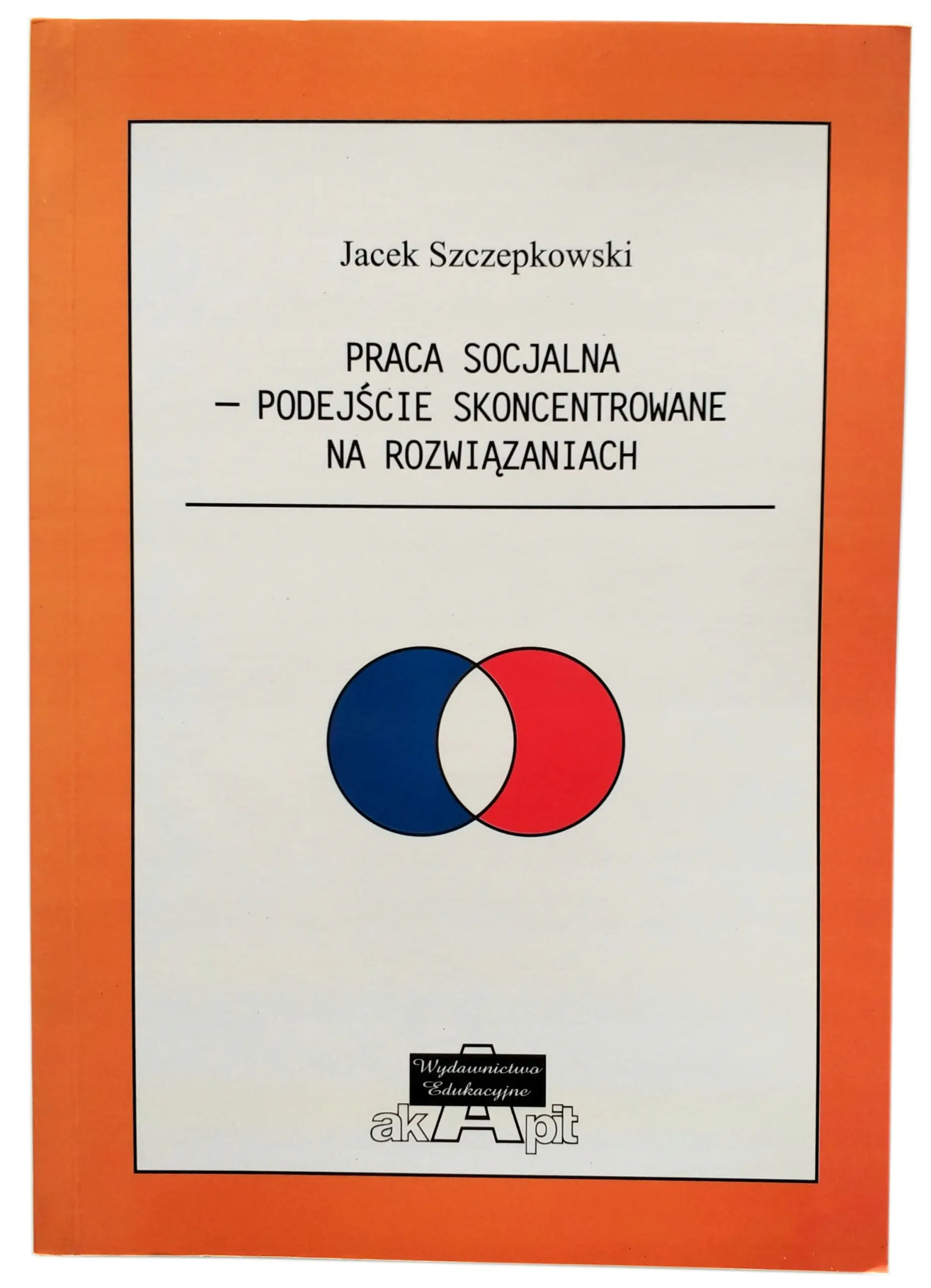 Książka - Praca socjalna. Podejście skoncentrowane na rozwiązaniach