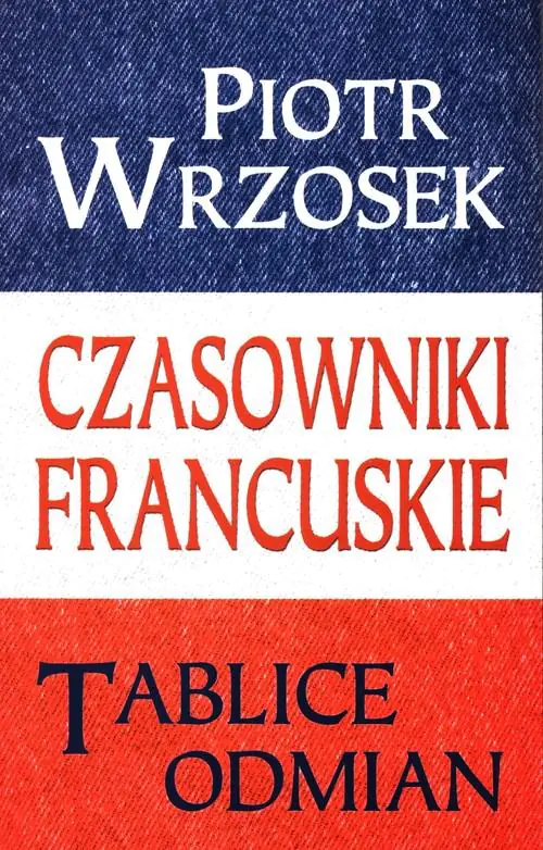 Książka - Czasowniki francuskie. Tablice odmian