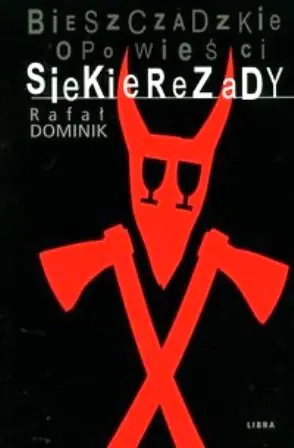 Książka - Bieszczadzkie opowieści Siekierezady