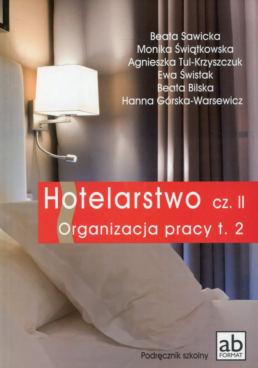 Książka - Hotelarstwo. Tom 2. Organizacja pracy. Podręcznik. Technikum