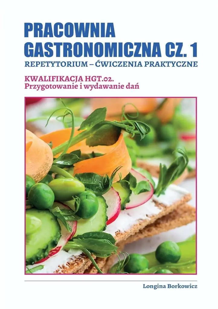 Książka - Pracownia gastronomiczna cz.1. Kwalifikacja HGT.02